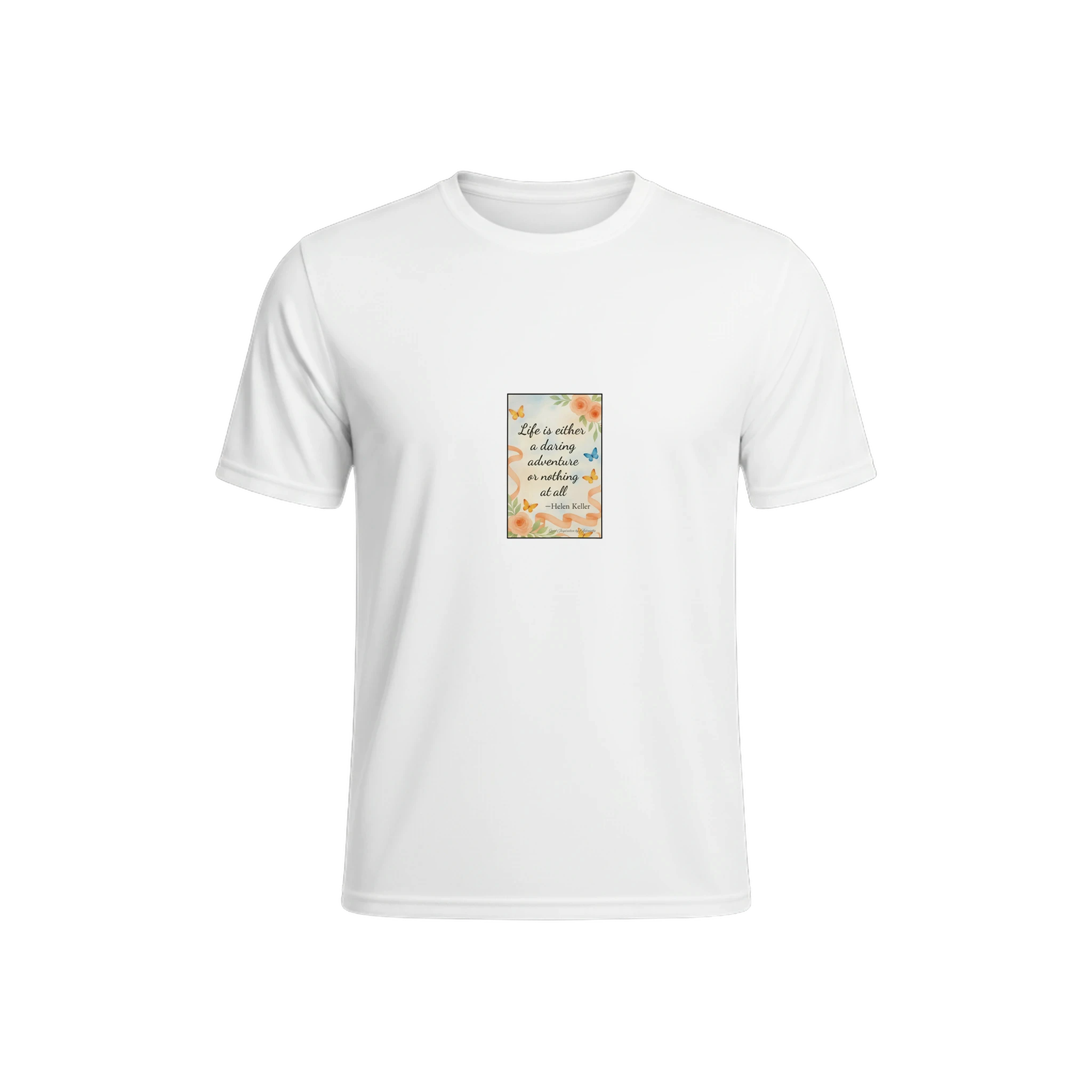 Helen Keller, “ life is either a daring adventure…” Unisex Performance Tee | Sport-Tek ST350 White