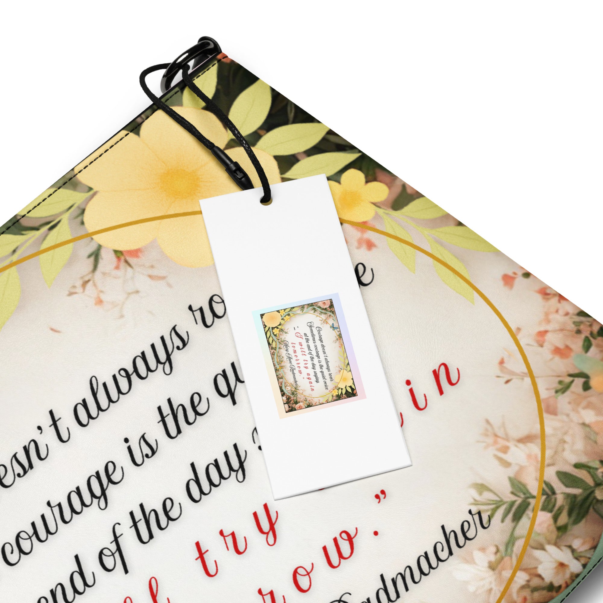 “Courage Doesn’t Always Roar…”Crossbody bag