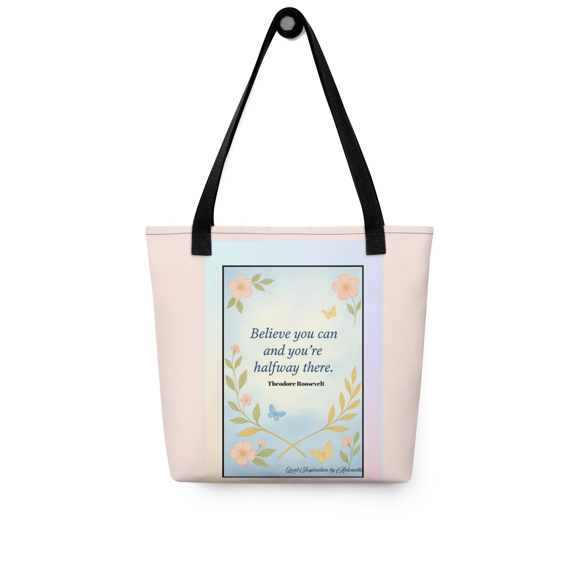 “ Believe you can….” Tote bag