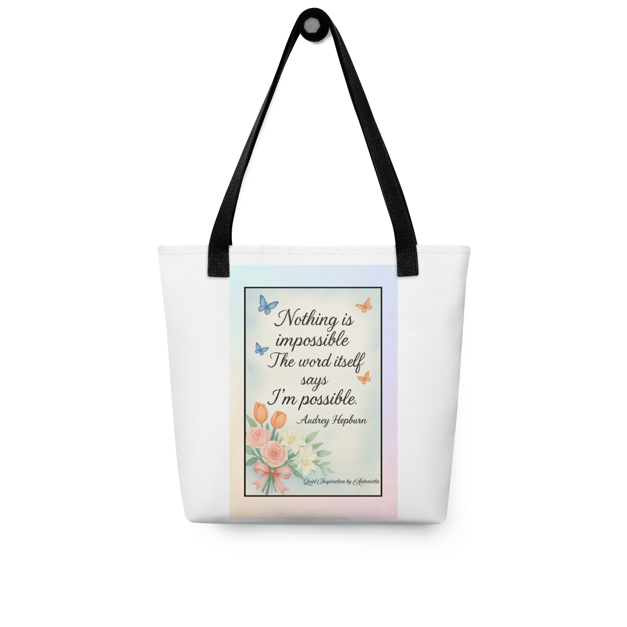 “ Nothing is Impossible…” Tote bag