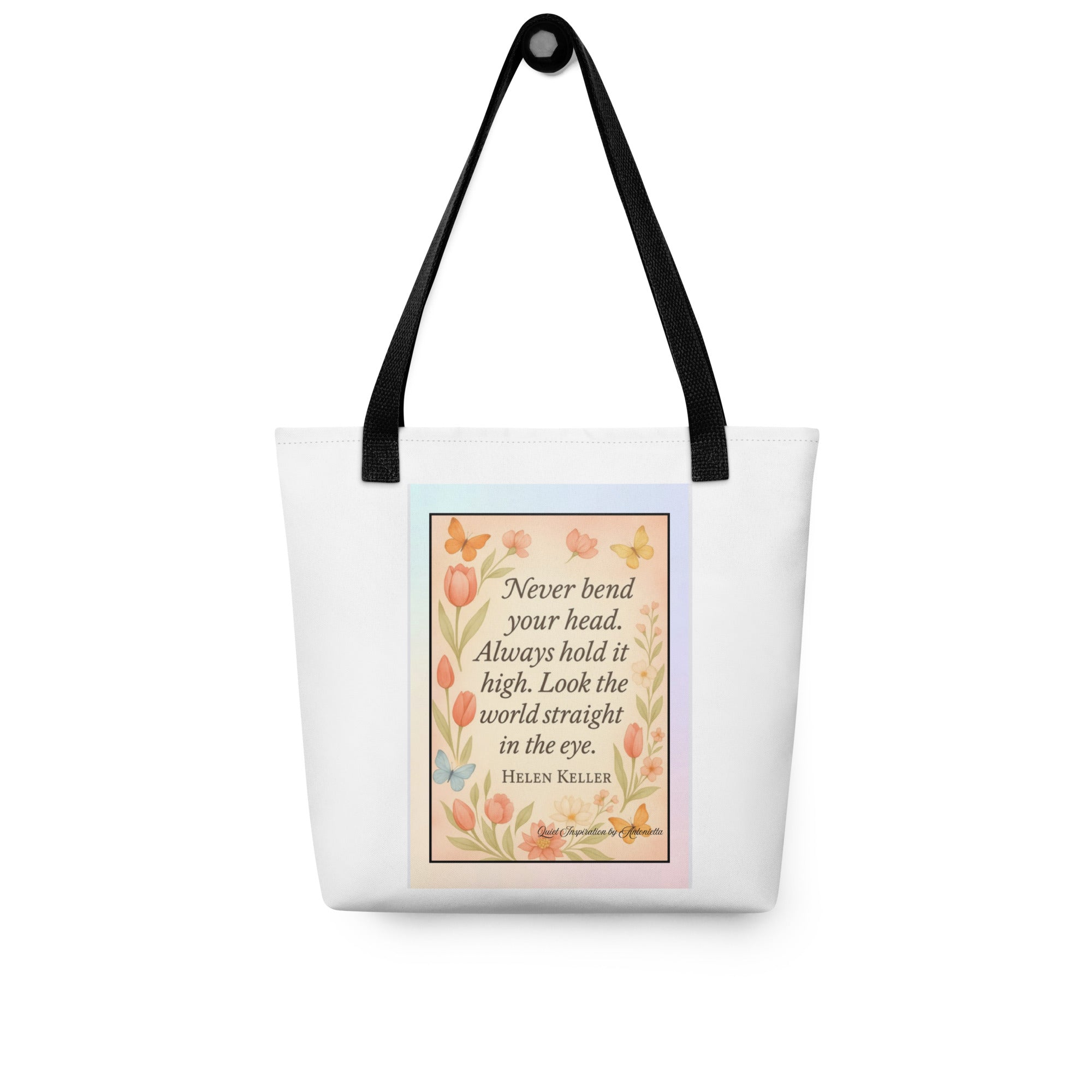 “ Never  bend your head…” Tote Bag