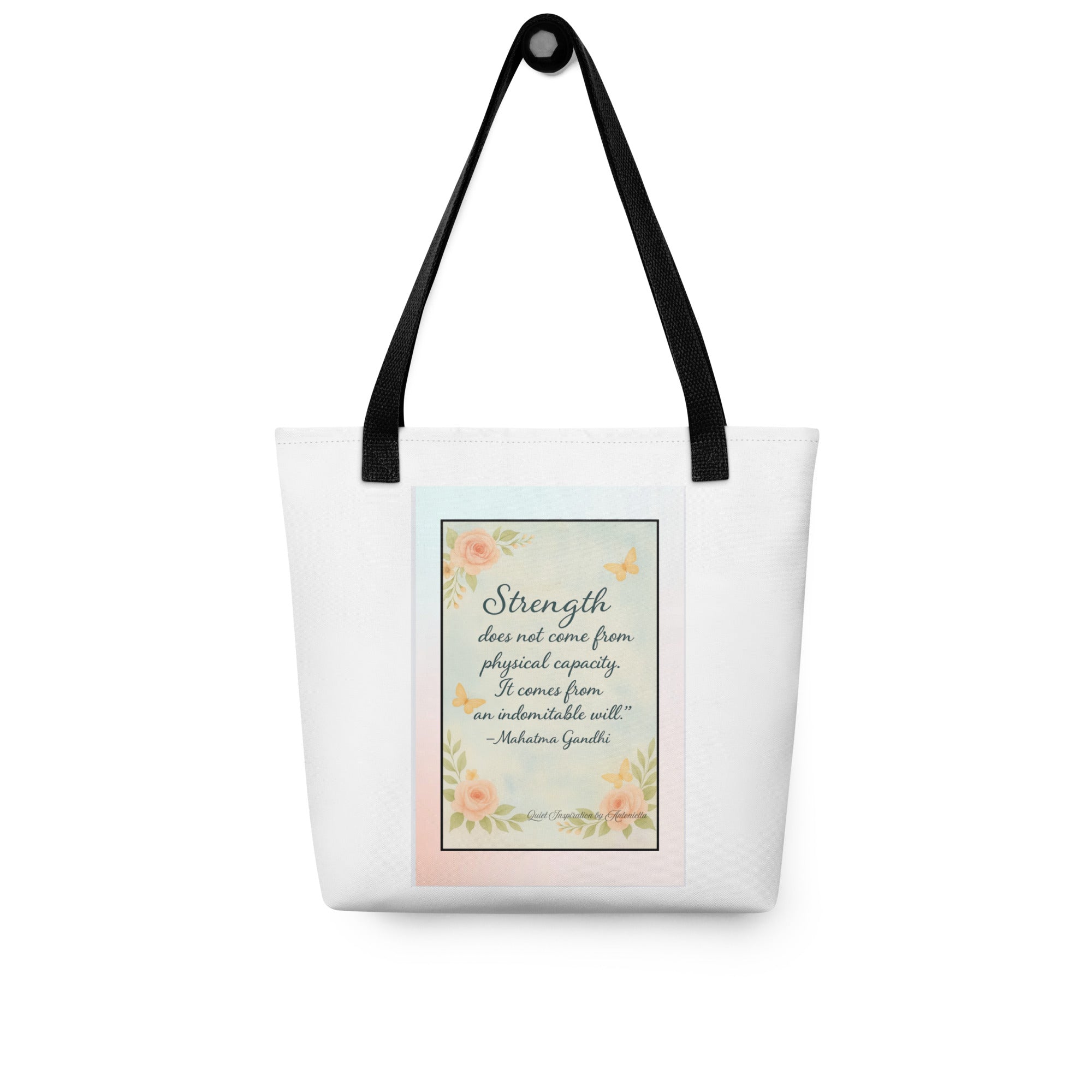 Strength does not come from physical capacity…” Tote bag
