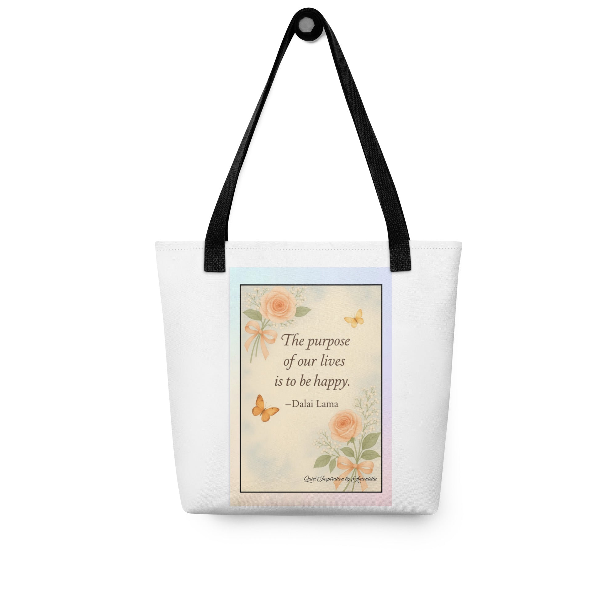 “ The purpose of our lives…” Tote bag