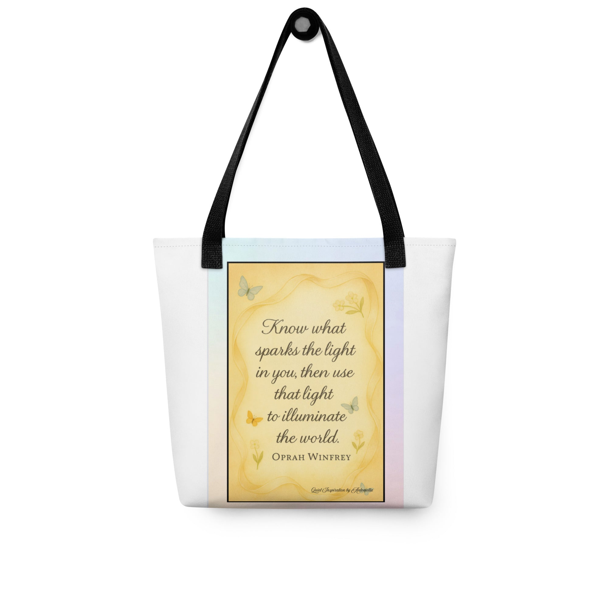 Oprah Winfrey, “ Know what sparks the light…”  Tote bag