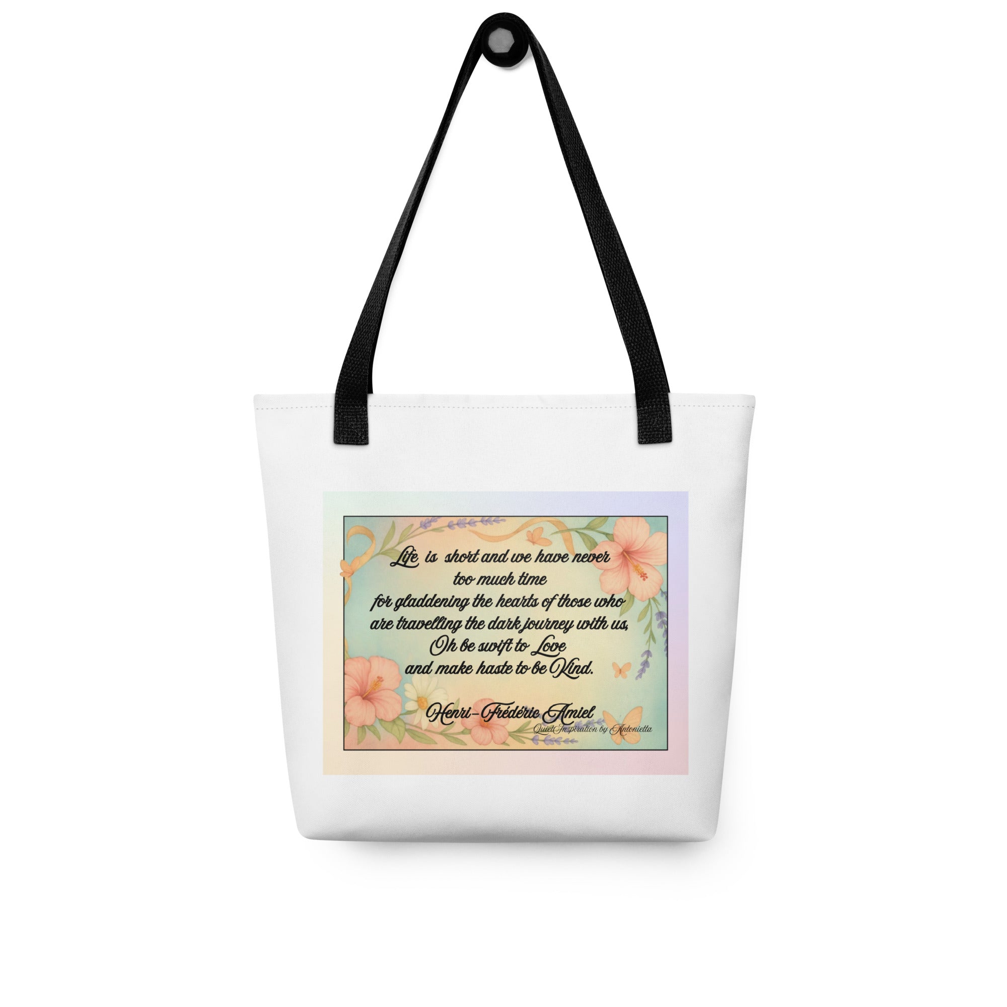 A Gentle Reminder to Love, Be Kind and Cherish Life Inspirational Tote bag