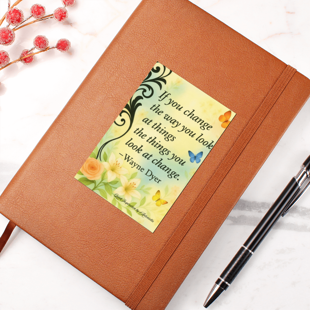 Positive Mindset Graphic Journal | Wayne Dyer Inspired | Quiet Inspiration by Antonietta