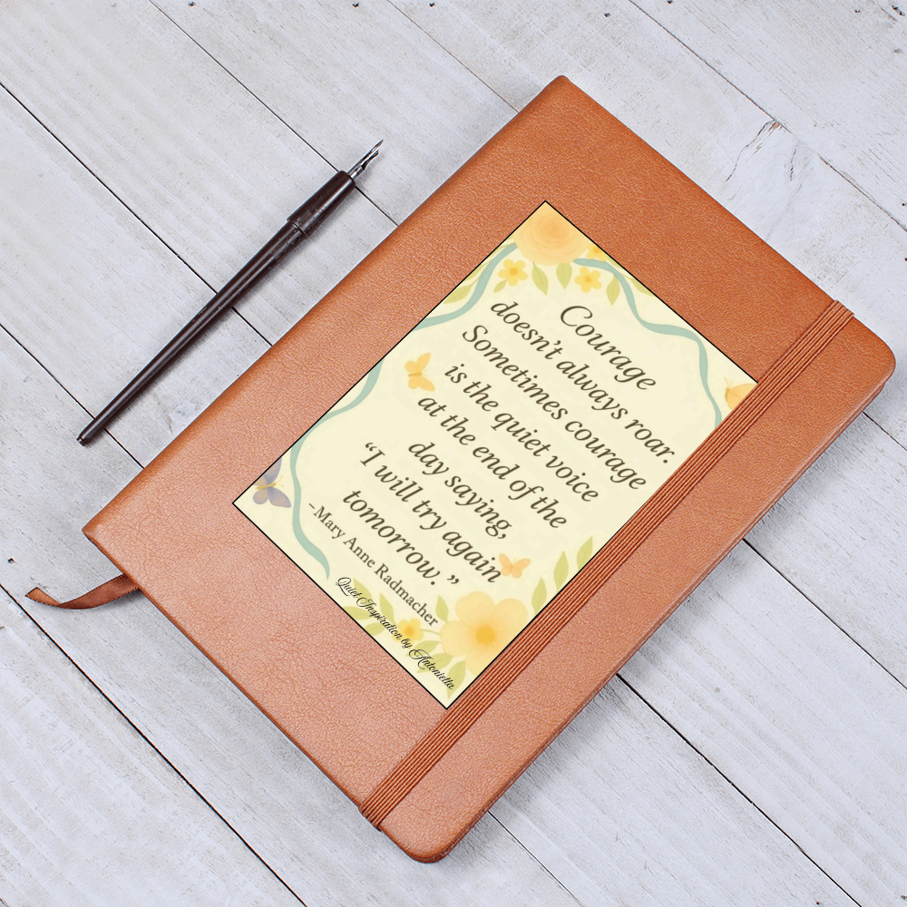 Quiet Courage Inspirational Graphic Journal – Mary Anne Radmacher Quote | Guided Reflection Notebook | Quiet Inspiration by Antonietta