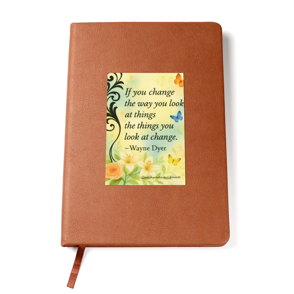 Positive Mindset Graphic Journal | Wayne Dyer Inspired | Quiet Inspiration by Antonietta