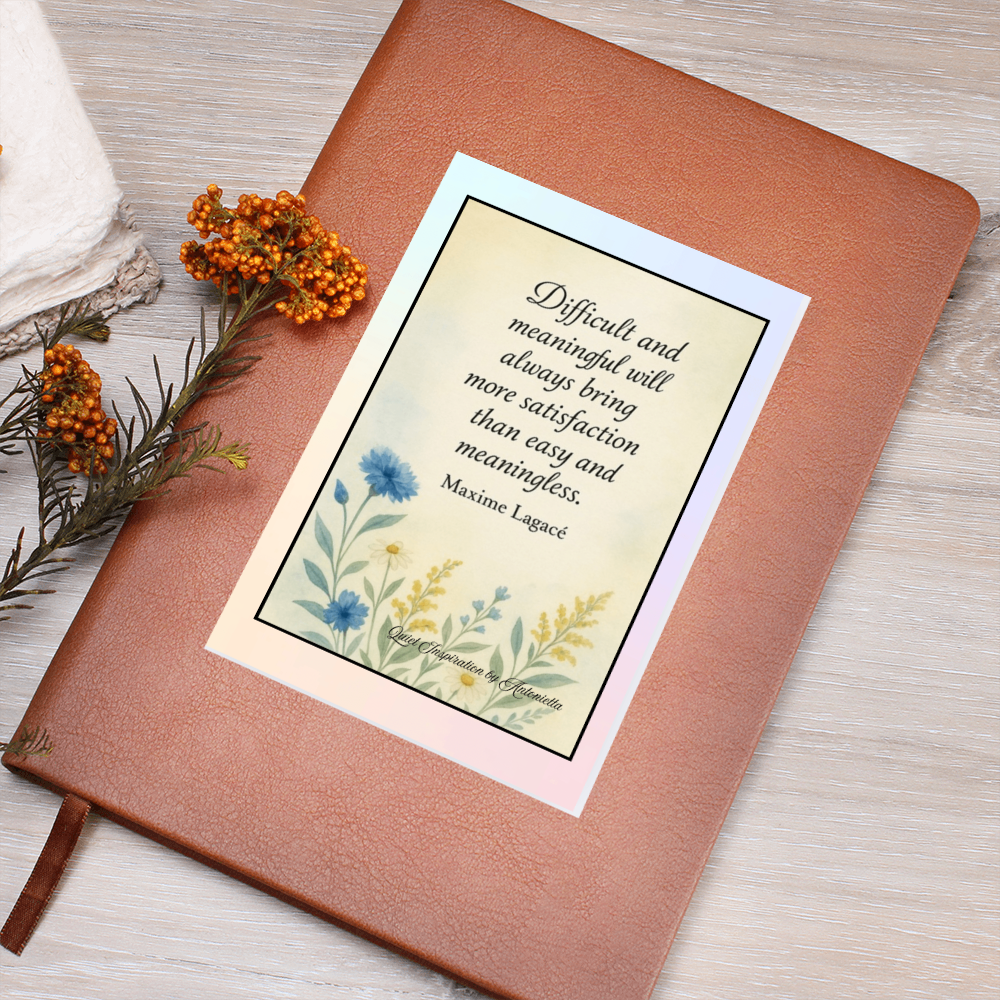 Difficult & Meaningful Inspirational Graphic Journal – Motivational Quote Notebook, Mindfulness Writing Journal, Quiet Inspiration by Antonietta
