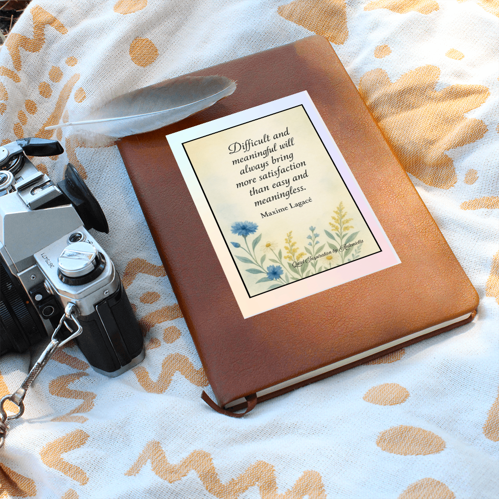 Difficult & Meaningful Inspirational Graphic Journal – Motivational Quote Notebook, Mindfulness Writing Journal, Quiet Inspiration by Antonietta