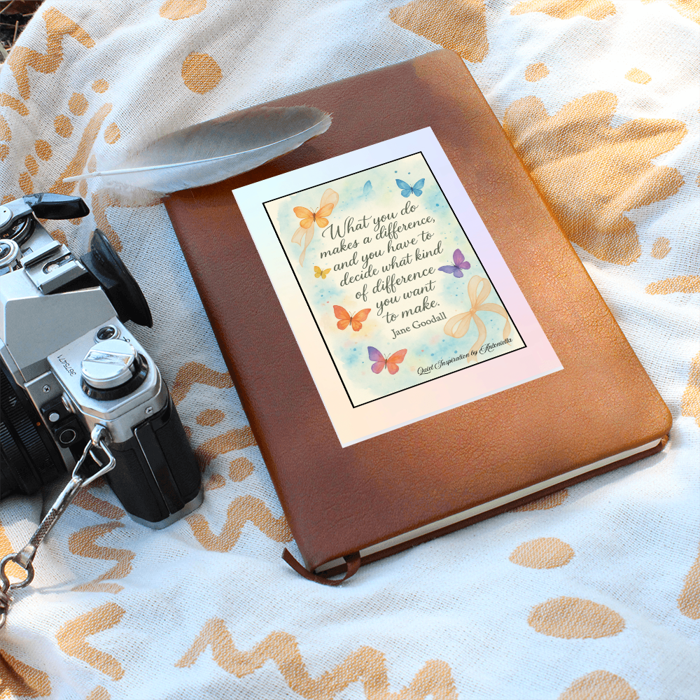 Jane Goodall Inspirational Graphic Journal – “What You Do Makes a Difference” Motivational Quote Notebook | Positive Mindset & Personal Growth Journal | Butterfly Botanical Design | Quiet Inspiration by Antonietta
