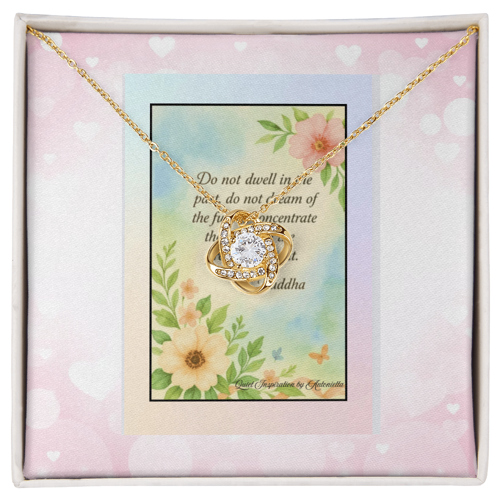 Mindfulness Quote Necklace Gift – “Live in the Present Moment” Inspirational Jewelry, Spiritual Encouragement Gift for Women, Love Knot Necklace