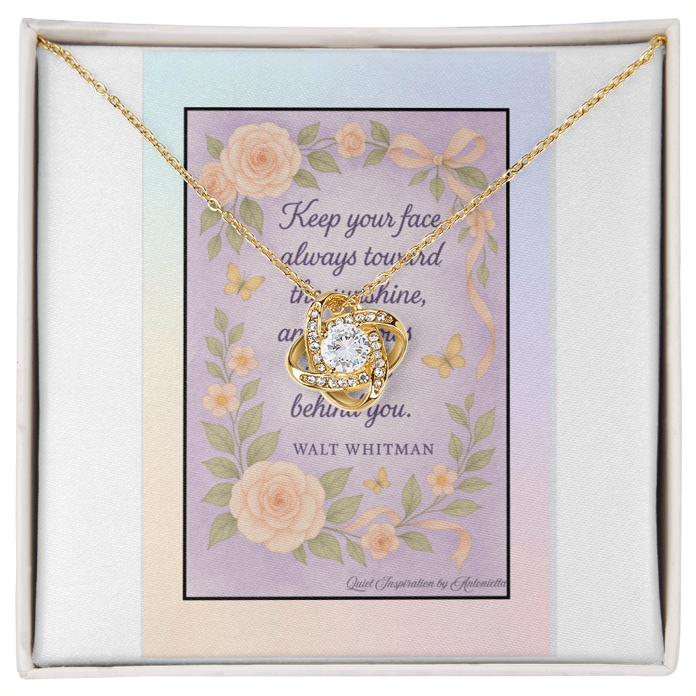 Love Knot Necklace — “Keep Your Face Toward the Sunshine” | Quiet Inspiration Collection