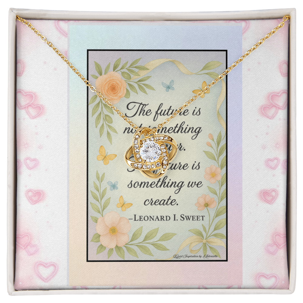 The Future Is Ours – Inspirational Gift Necklace, Quiet Inspiration by Antonietta
