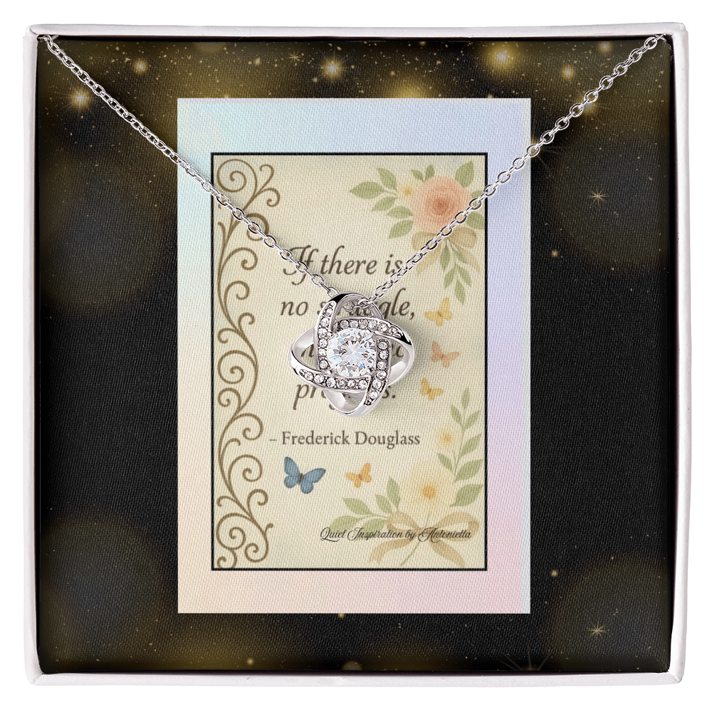 Inspirational Love Knot Necklace Gift – “If There Is No Struggle There Is No Progress” | Encouragement Jewelry for Strength & Resilience