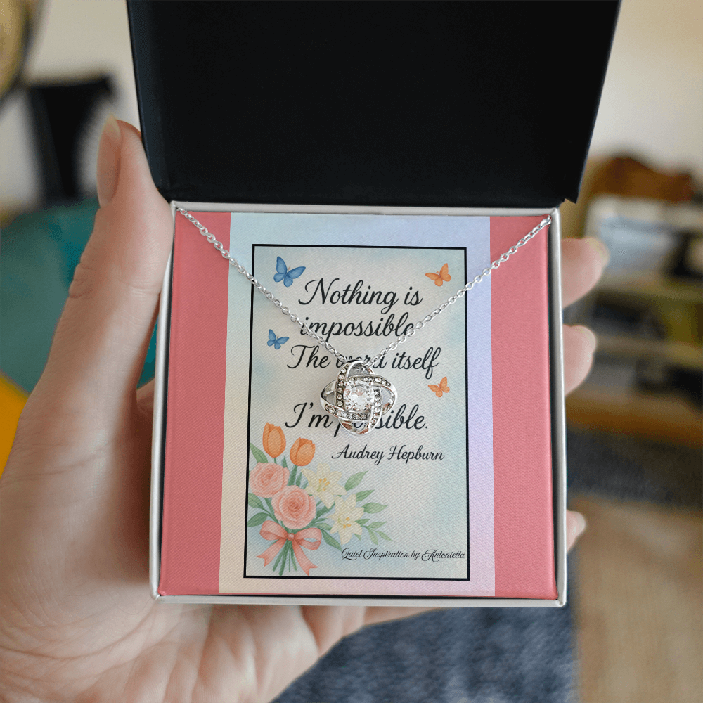 Nothing Is Impossible Love Knot Necklace – Inspirational Gift for Her | “I'm Possible” Motivational Quote Jewelry | Encouragement & Strength Message Card | Quiet Inspiration