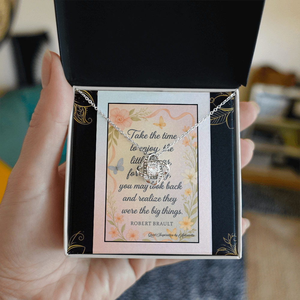 Take Time to Enjoy the Little Things | Meaningful Gift for Her | Encouragement Jewelry , Quiet Inspiration by Antonietta