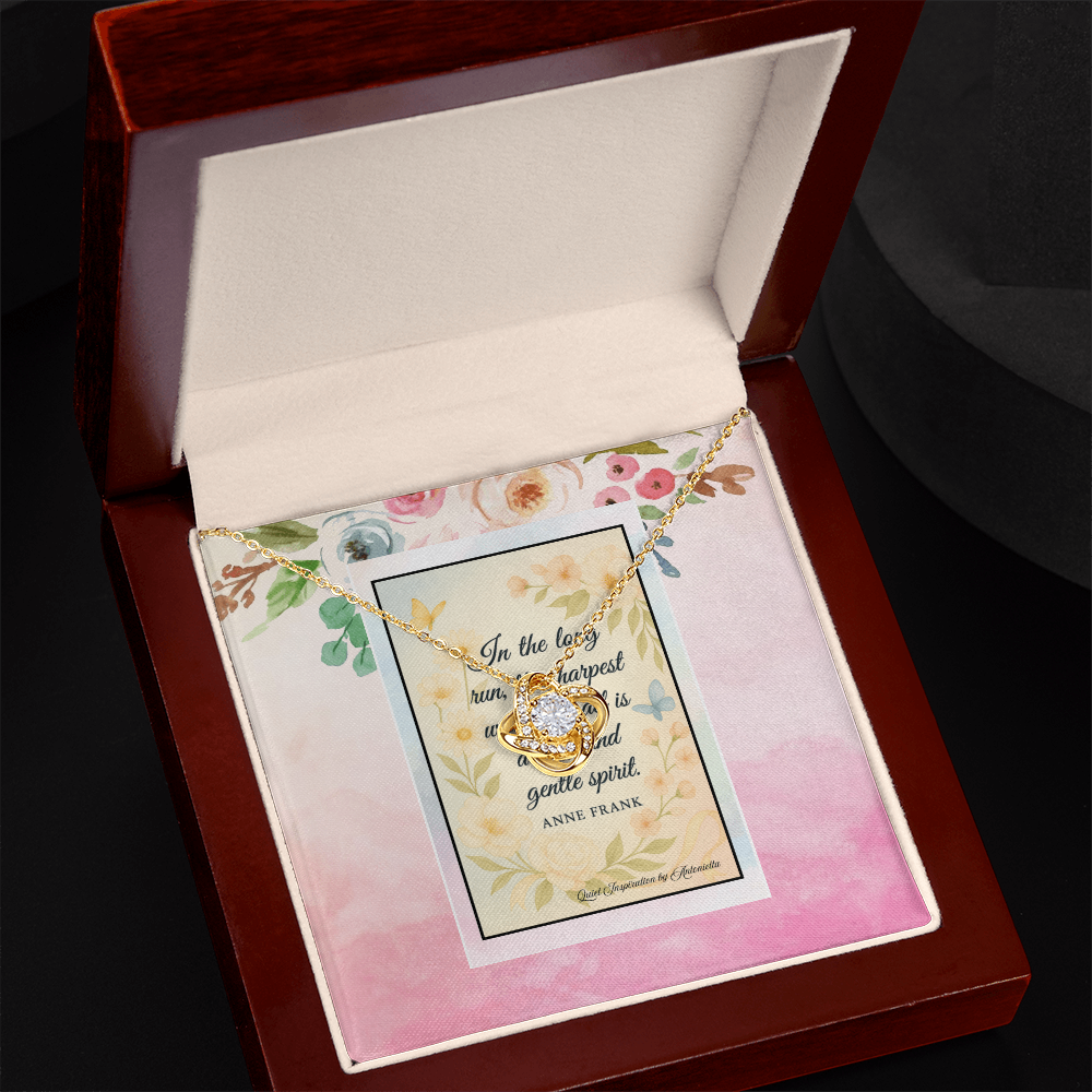 Inspirational Love Knot Necklace Gift for Women – Anne Frank Kindness Quote Jewelry, Encouragement Gift, Meaningful Friendship Necklace, Gentle Spirit Inspirational Pendant
