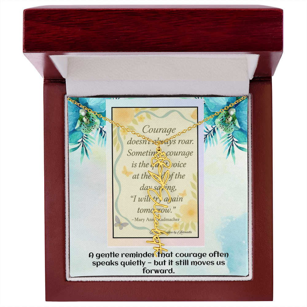 Motivational Courage Necklace – Inspirational Quote Jewelry – Encouragement Gift – Mary Anne Radmacher Quote Pendant