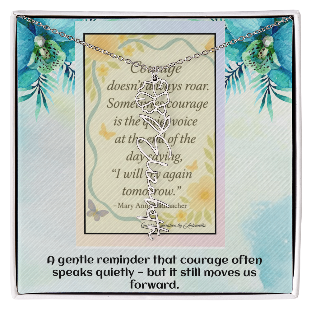 Motivational Courage Necklace – Inspirational Quote Jewelry – Encouragement Gift – Mary Anne Radmacher Quote Pendant