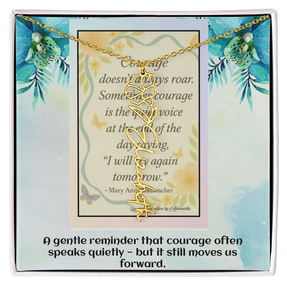 Motivational Courage Necklace – Inspirational Quote Jewelry – Encouragement Gift – Mary Anne Radmacher Quote Pendant