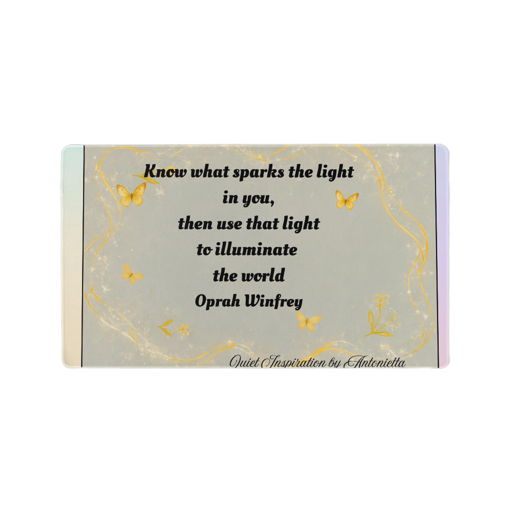 Motivational Desk Mat – “Know What Sparks the Light in You” Inspirational Quote Workspace Pad