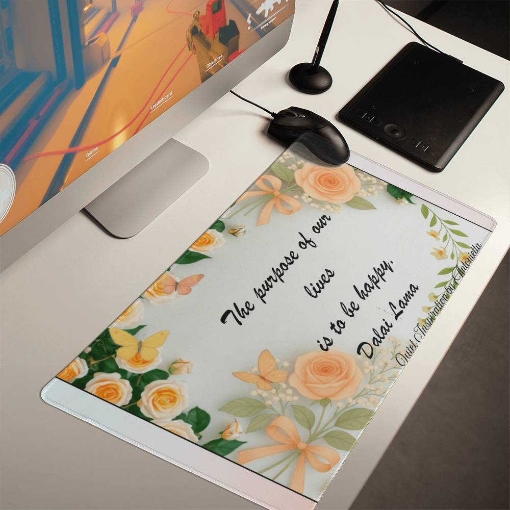 “The Purpose of Our Lives Is to Be Happy” Inspirational Desk Mat – Dalai Lama Motivational Quote Workspace Desk P