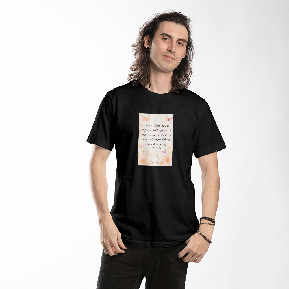 Life is a Song Sing it Inspirational Quote T-Shirt | Sai Baba Spiritual Motivation Shirt | Positive Affirmation Graphic Tee | Mindfulness Gift | Quiet Inspiration by Antonietta