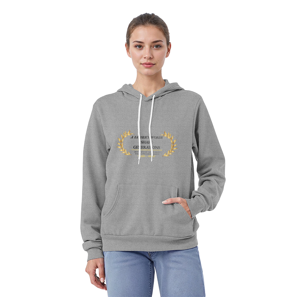 A Father's Words Shape Generations Hoodie – Inspirational Dad & Fatherhood Sweatshirt