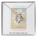 Motivational Gift for Her – Encouragement Necklace for New Beginnings, Retirement, Career Change or Milestone Birthday