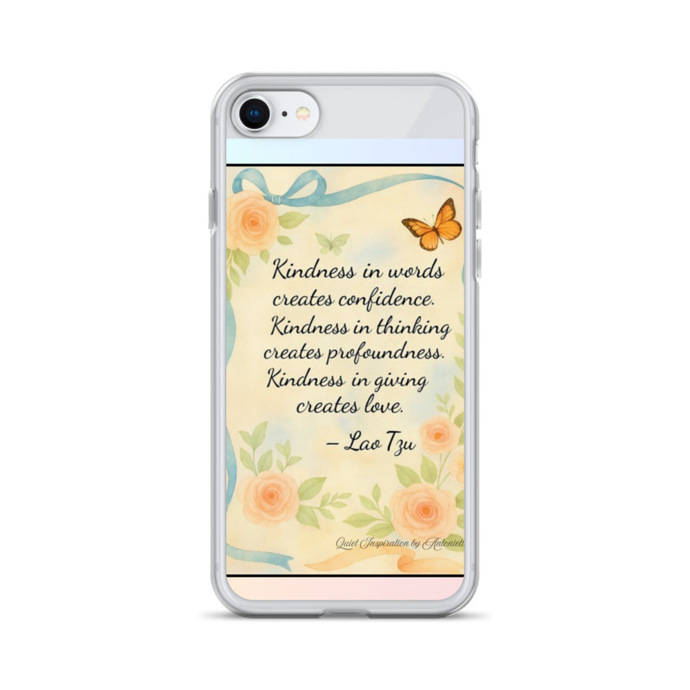 “Kindness…” Clear Case for iPhone®