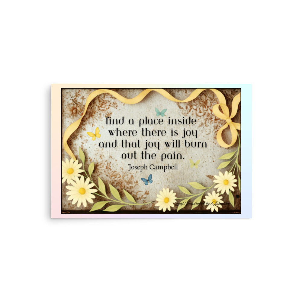 Joseph Campbell, “ Find a Place Inside…” Poster