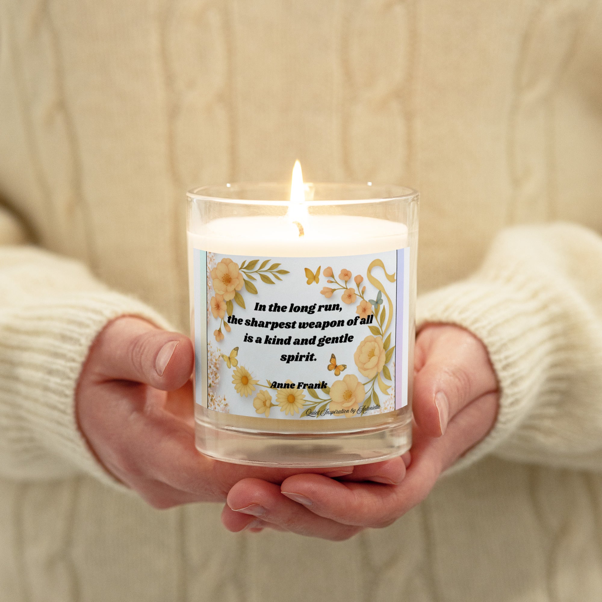 Anne Frank, “ In the long run…”Glass jar soy wax candle
