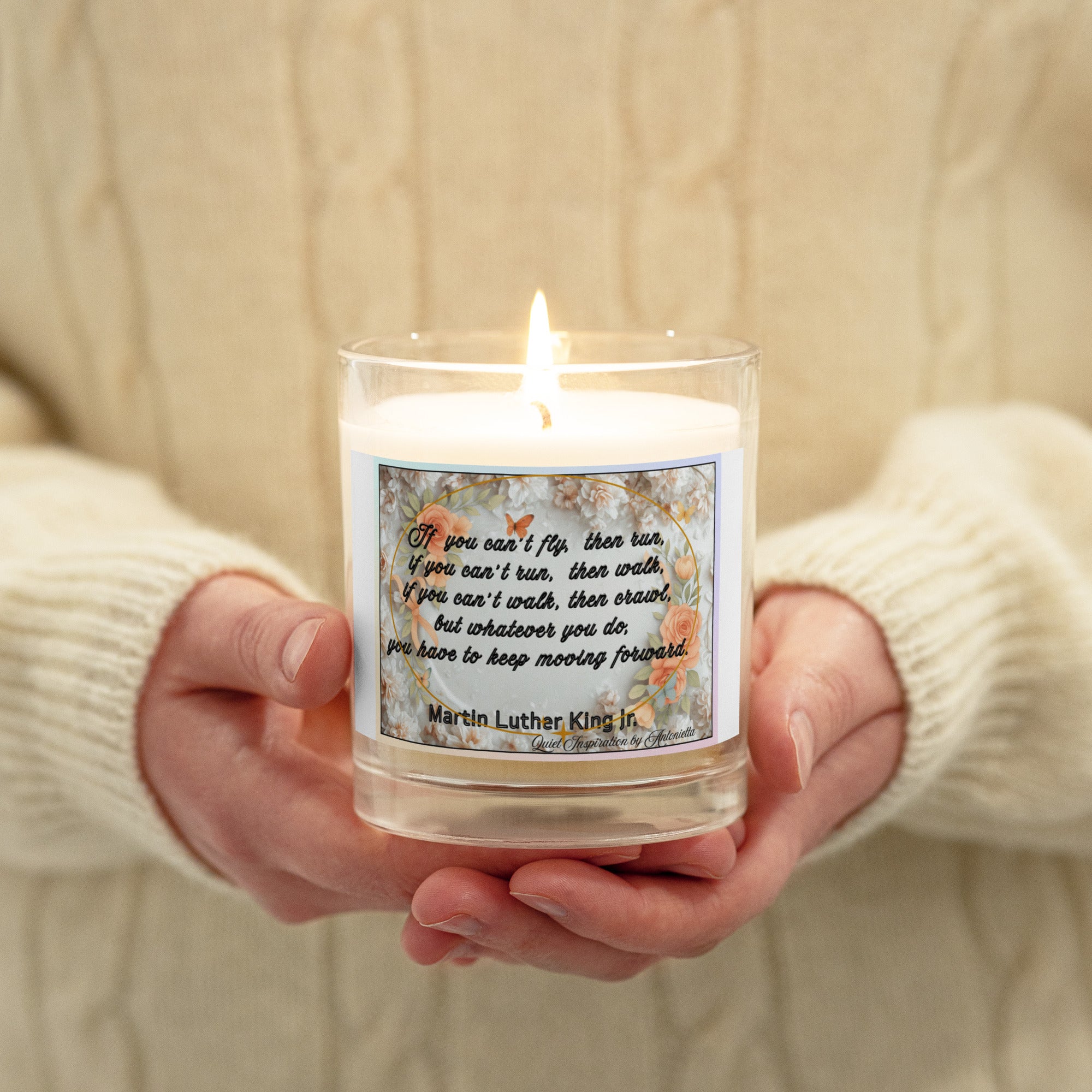 Martin Luther King Jr. ‘“ if you can’t fly…” Glass jar soy wax candle