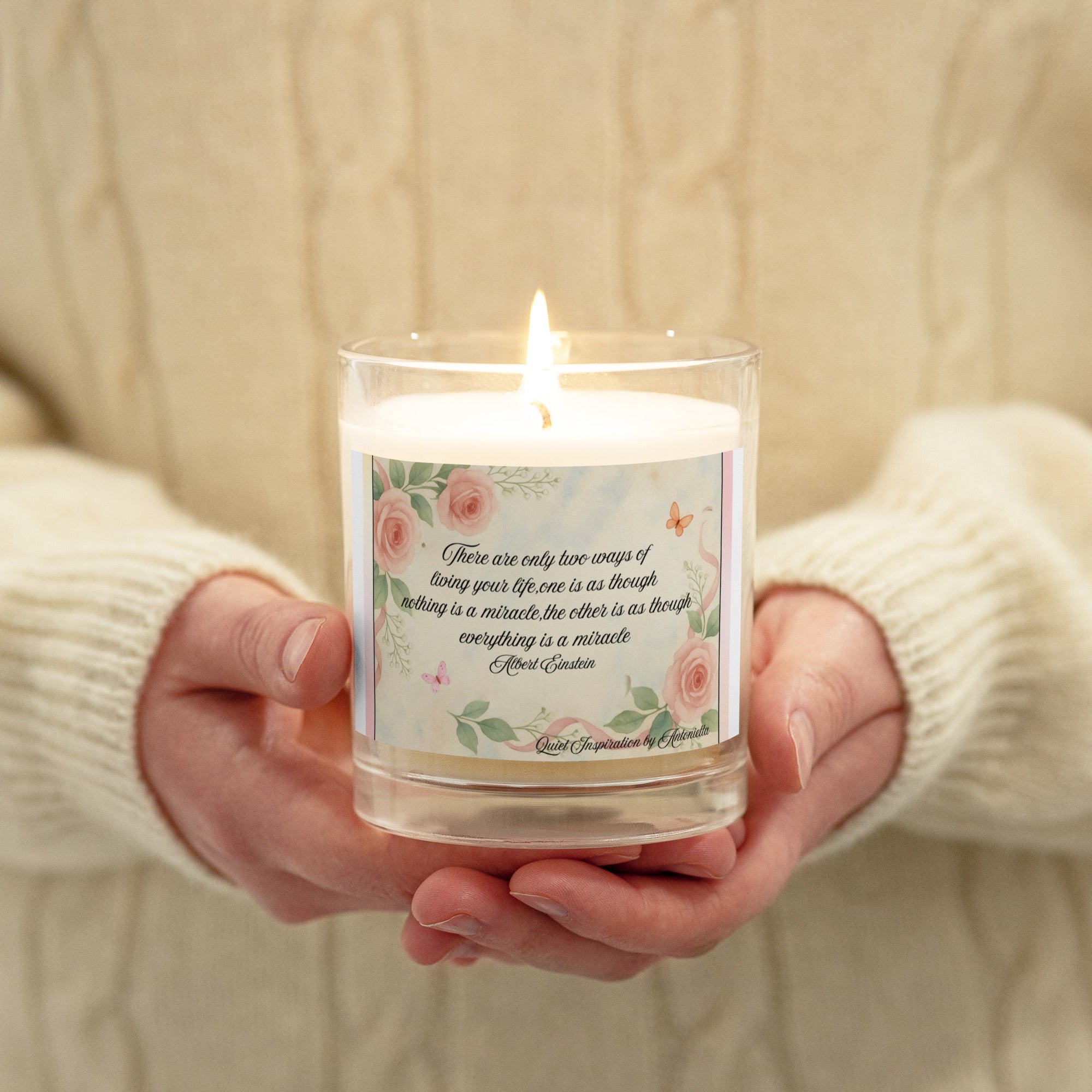 Albert Einstein, “ there are only two ways…” Glass jar soy wax candle