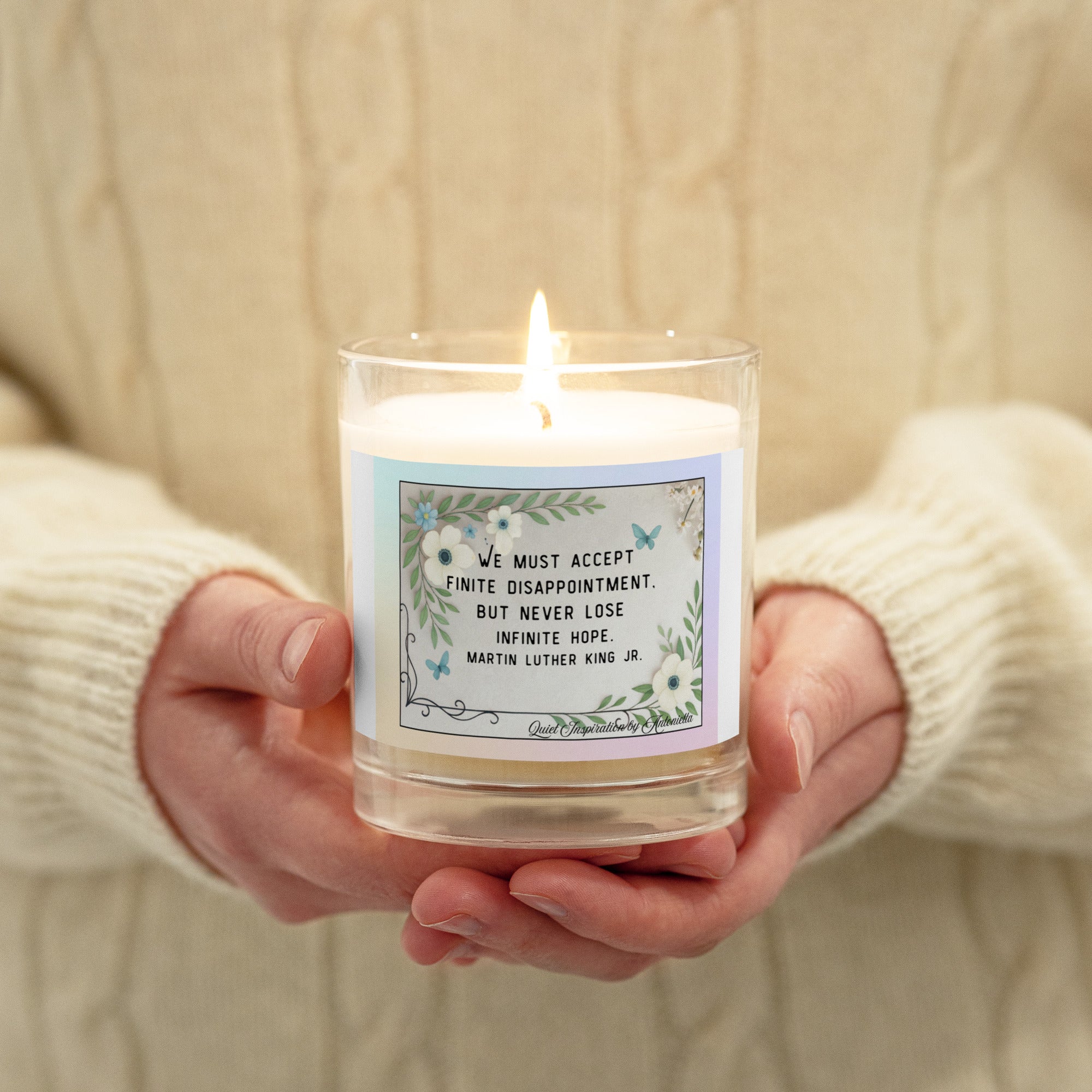 Martin Luther King Jr., ‘ We must accept finite disappointment…”  Glass jar soy wax candle