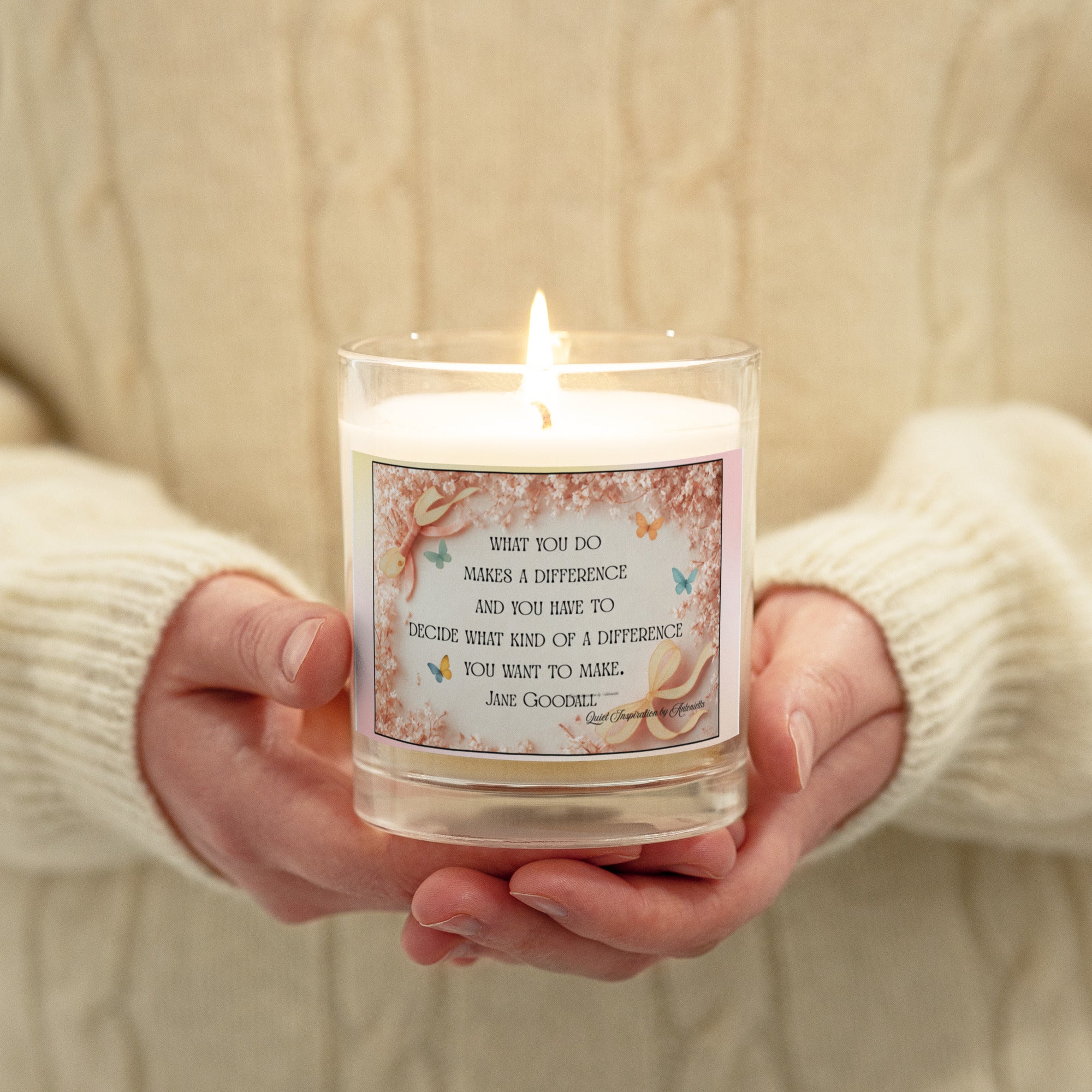 “What you do makes a difference…” Glass jar soy wax candle