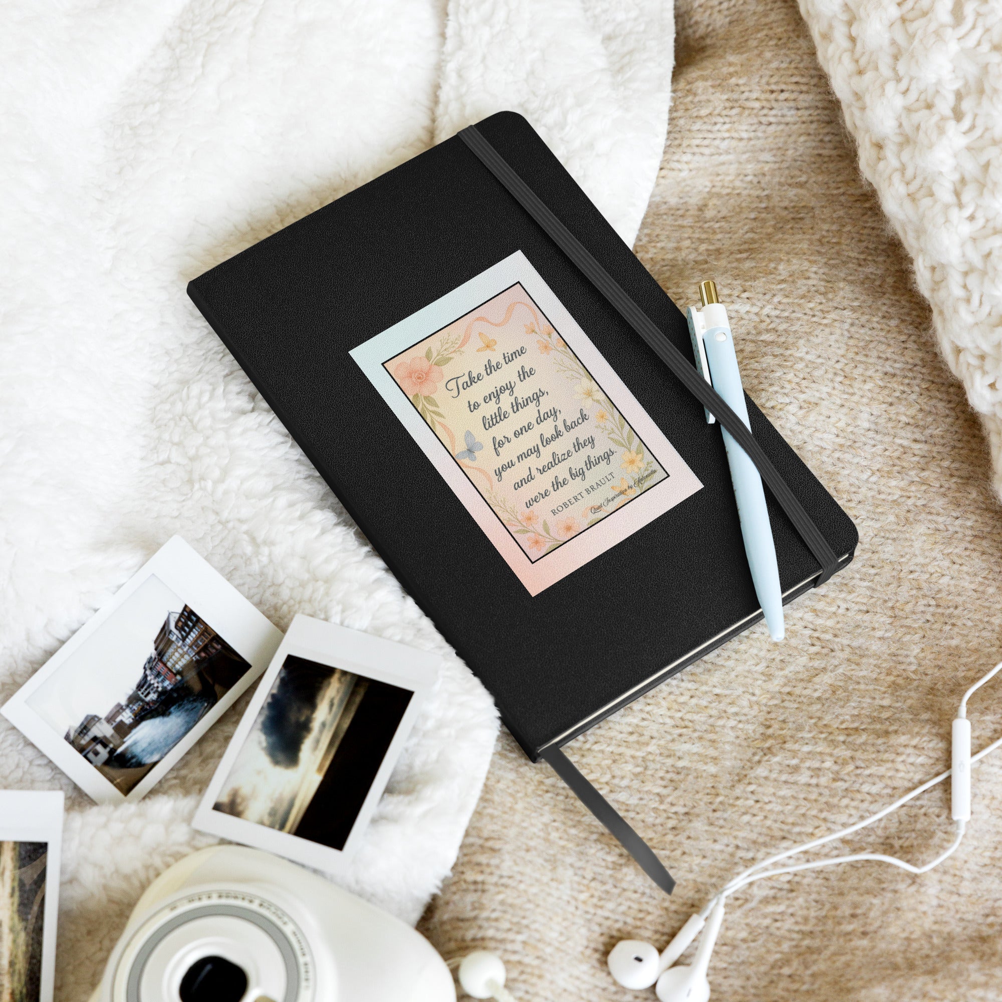 Robert Brault, “ Take the time…” Hardcover bound notebook