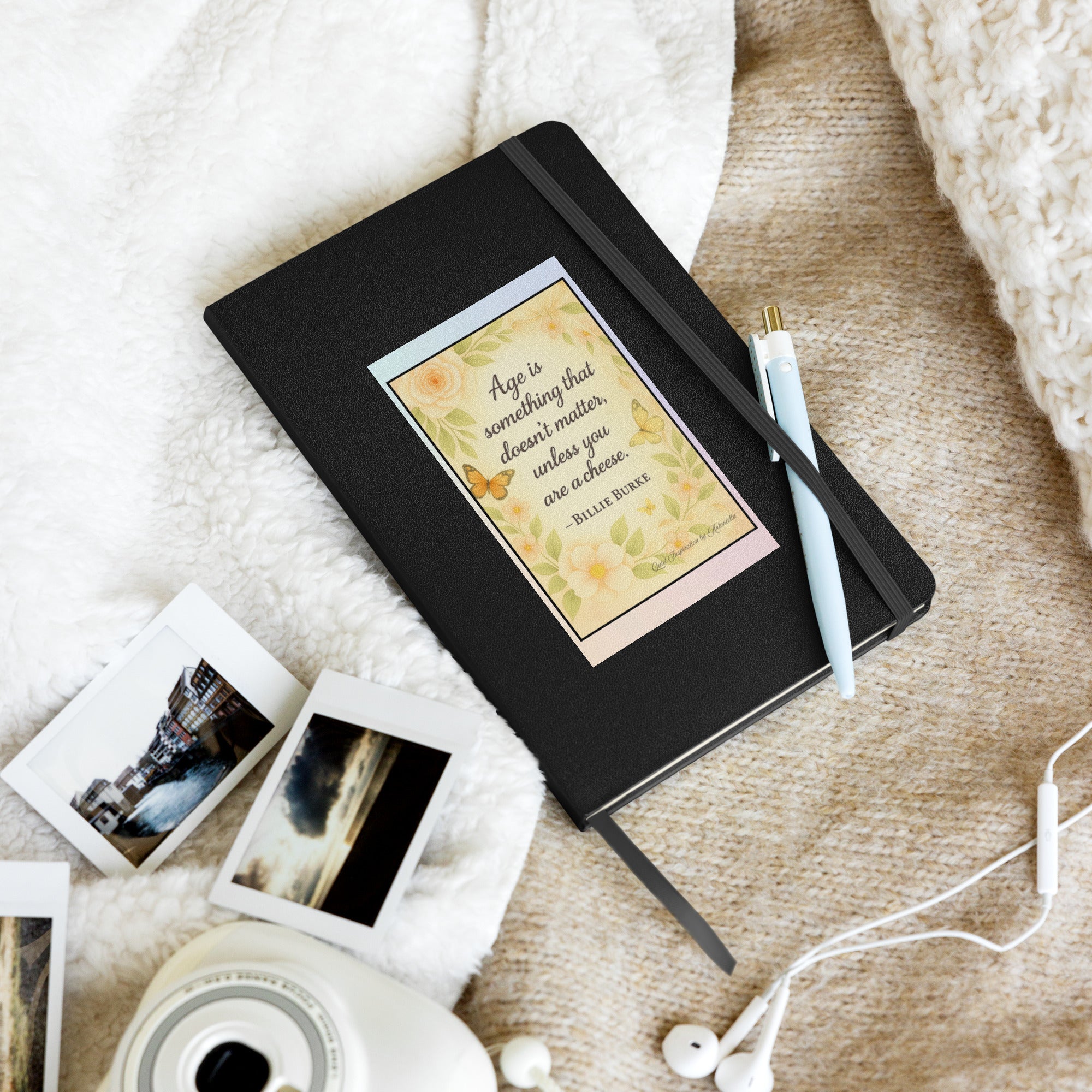 Billie Burke, “ Age is something..” Hardcover bound notebook