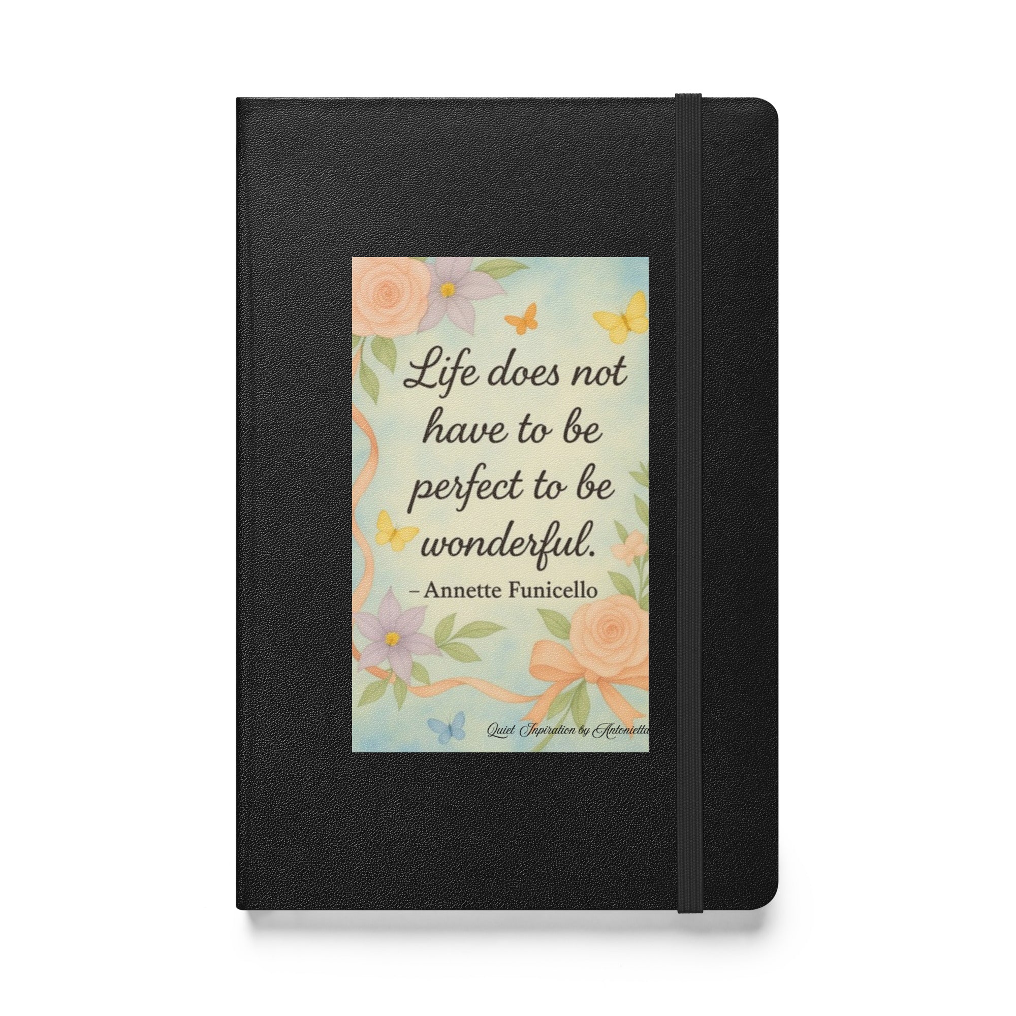 Annette Funicello, “ life doesn’t have to be perfect…” Hardcover bound notebook
