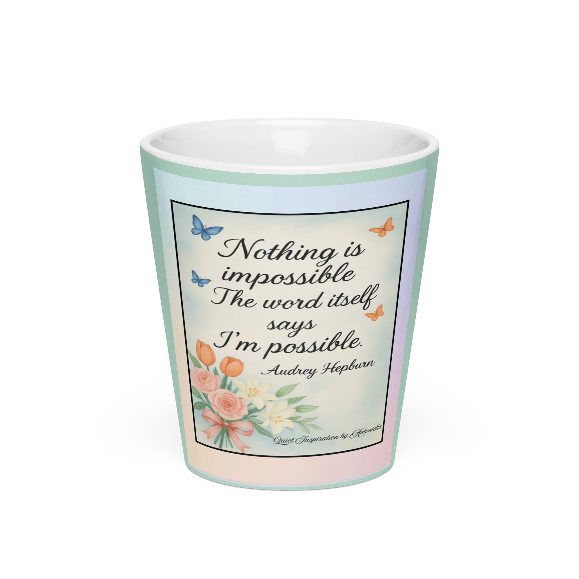 Audrey Hepburn, “ Nothing is Impossible…” Latte mug