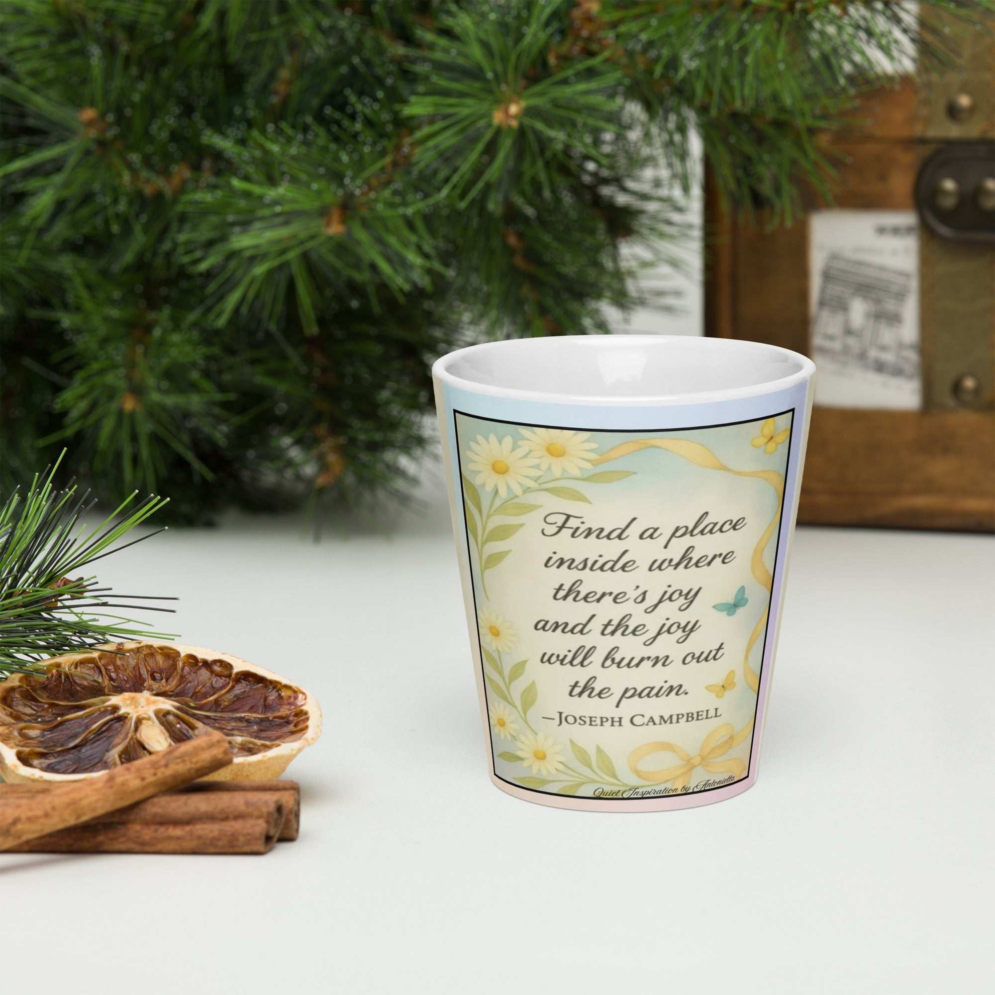 Joseph Campbell, “ Find a place inside…” Latte mug