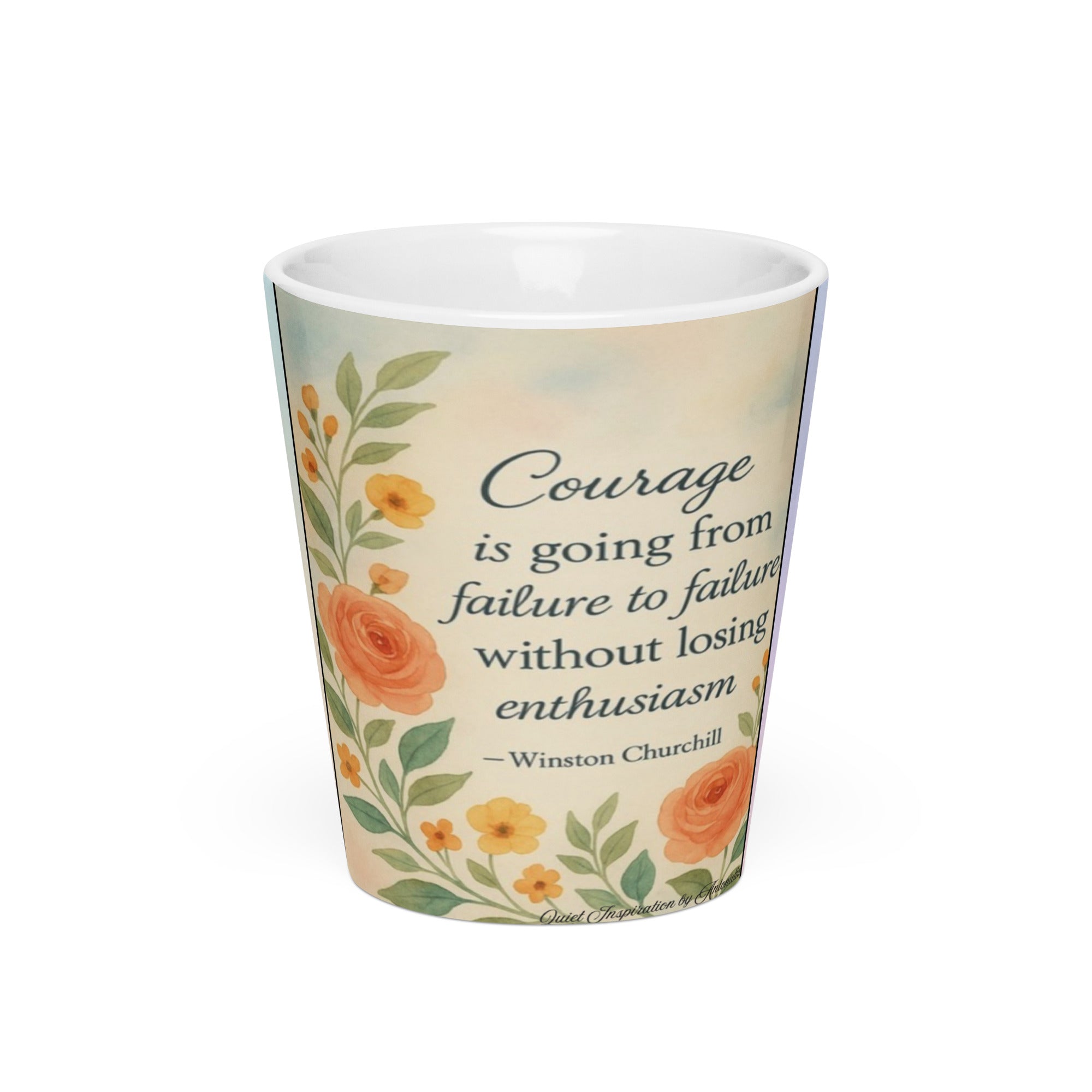 Winston Churchill, “ Courage is going…” Latte mug