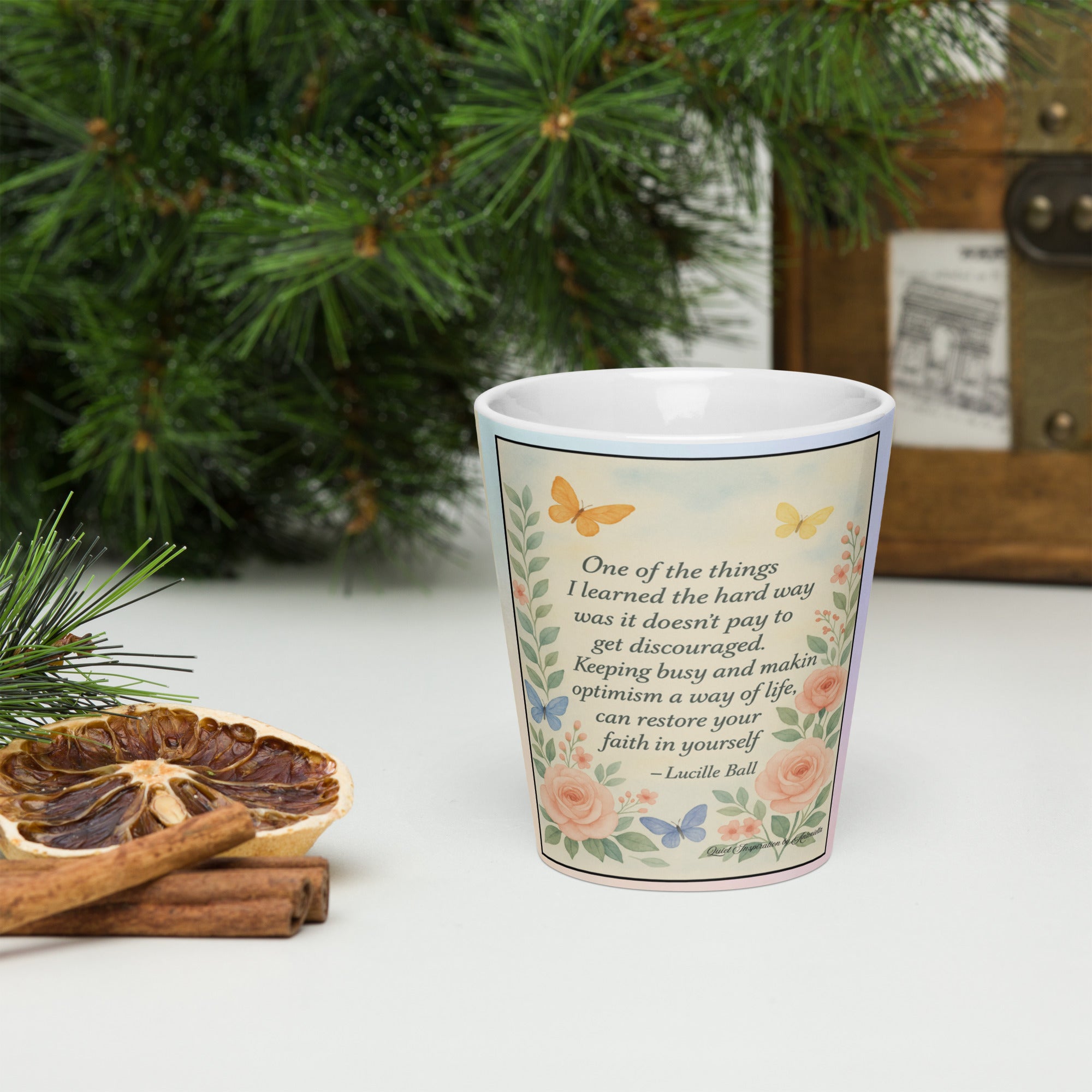 “ Make optimism your way…”Latte mug