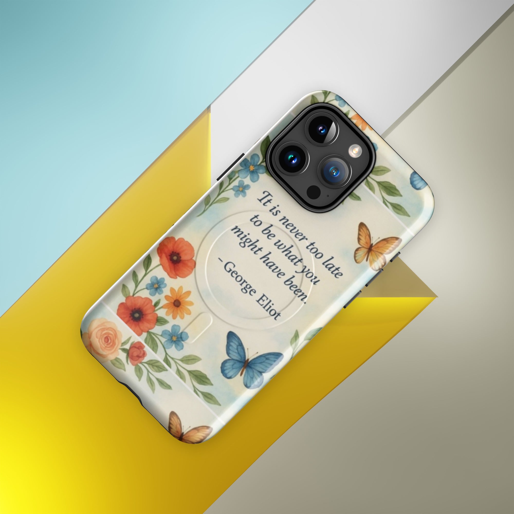 Inspirational Quote, “ It is never too late…” Motivational MagSafe® tough case for iPhone®15 Pro Max