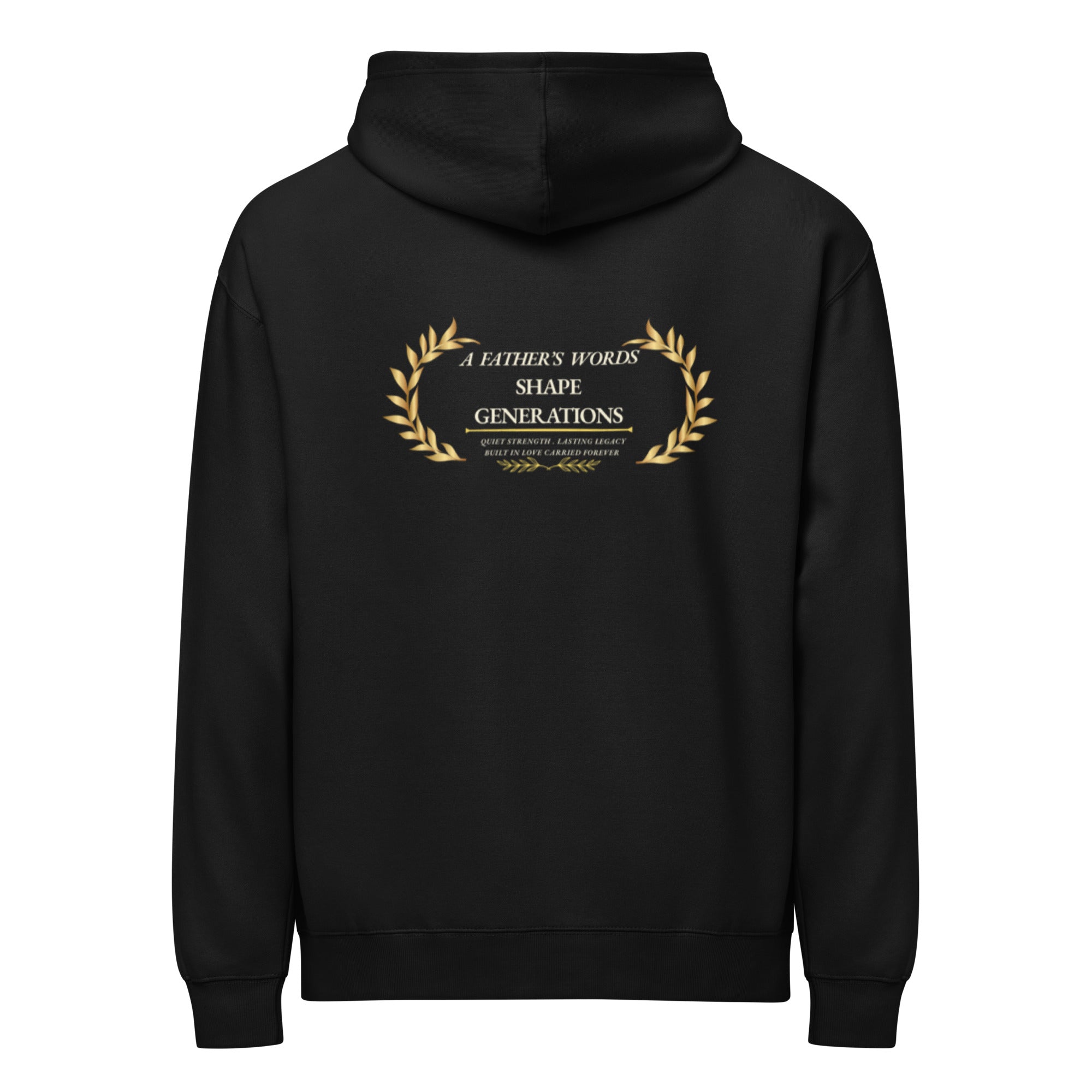 Men’s Inspirational Dad Hoodie | Father’s Day Legacy Hoodie for Men