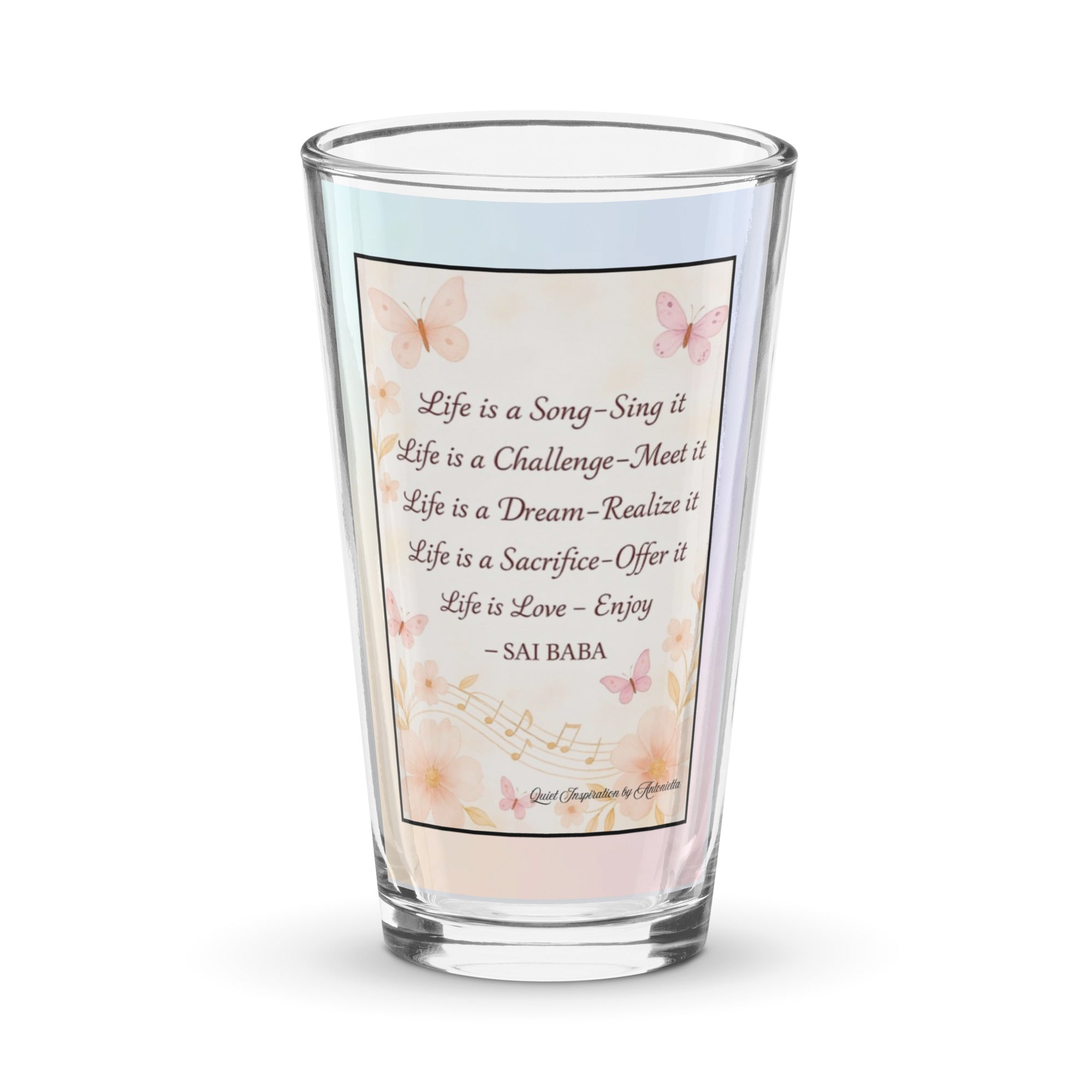SAI BABA, “ Life Is A Song…” Shaker pint glass