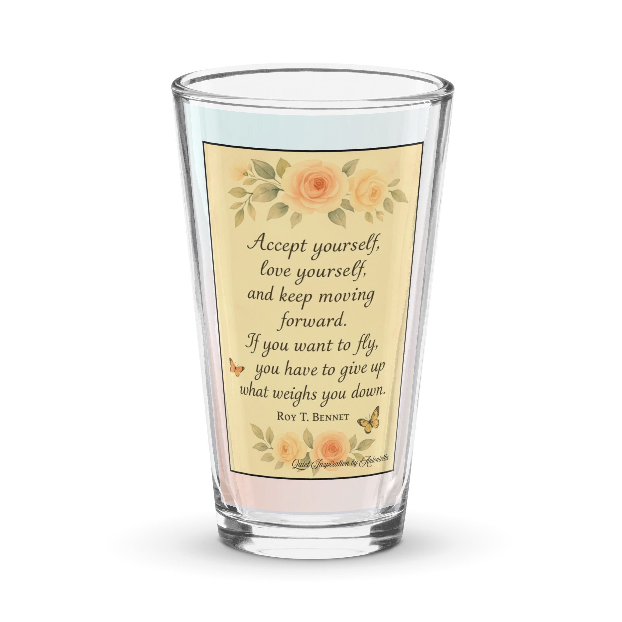 Roy T. Bennet, “Accept Yourself…” Shaker pint glass