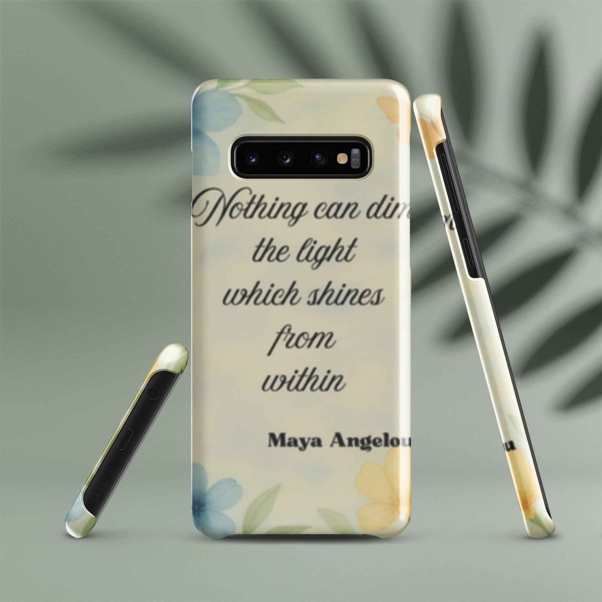 “Nothing Can Dim…” Maya Angelou Quote. Snap case for Samsung®