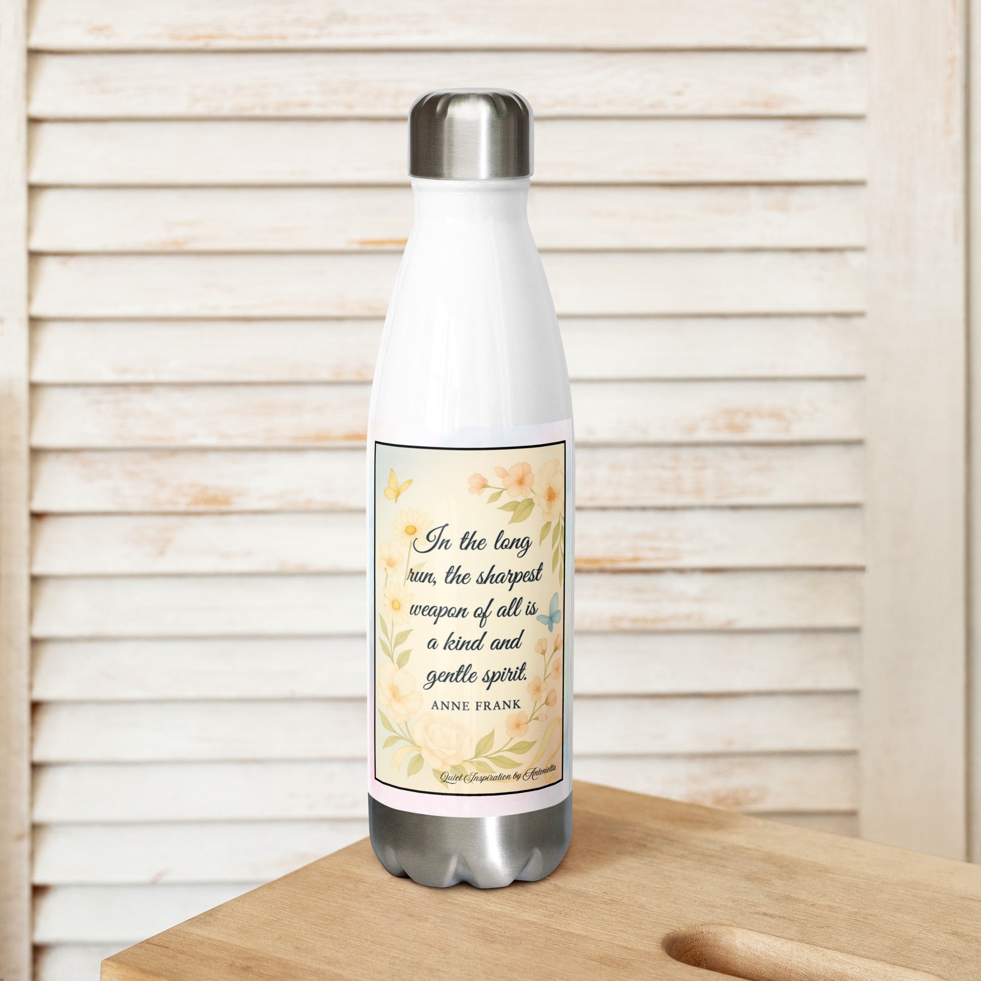 Anne Frank, “ In the Long Run…”.  Stainless steel water bottle
